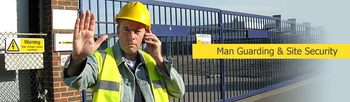 Man Guarding & Site Security